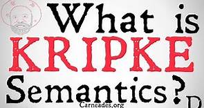 What is Kripke Semantics? (Modal Logic)