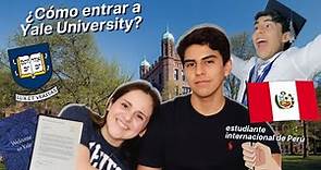 CÓMO MI HERMANO ENTRÓ A YALE | aplicando a universidades en EEUU como estudiante internacional
