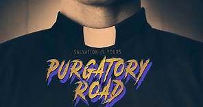 Purgatory Road - Trailer