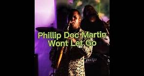 Phillip Doc Martin single Won't Let Go