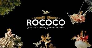 Guide Into The History Of Rococo Art & Architecture