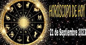 Horóscopo 21 de Septiembre 2023