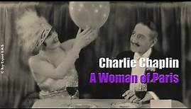 Charlie Chaplin - A WOMAN OF PARIS - 100th Anniversary Trailer - New 4K Restoration