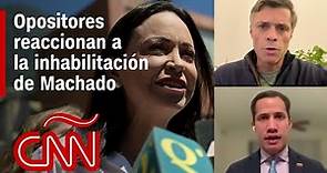 Leopoldo López y Juan Guaidó reaccionan a la inhabilitación de María Corina Machado en Venezuela