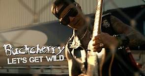 Buckcherry - "Let's Get Wild" (Official Video)