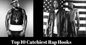 Top 10 Catchiest Hip Hop Hooks of All Time