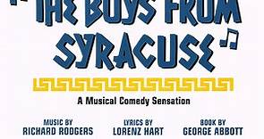 Richard Rodgers, Lorenz Hart, George Abbott - The Boys From Syracuse (1997 Original New York Recording)