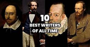 The 10 Best Writers of All Time | The Most Famous Writers in the World