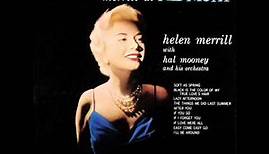 Helen Merrill - The Things We Did Last Summer (1957)