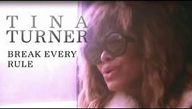 Tina Turner - Break Every Rule (Official Music Video)