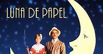 Luna de papel - película: Ver online en español