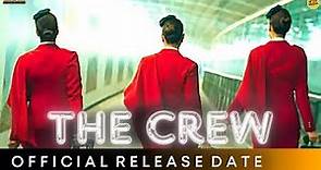 THE CREW TRAILER | Kareena Kapoor | Tabu | Kriti Sanon | Diljit Dosanjh | The Crew Movie Trailer
