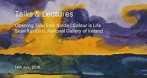 Talks & Lectures | Emil Nolde, Colour is Life