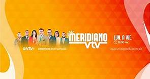 Meridiano VTV | En vivo🔴 | VTV Canal 32