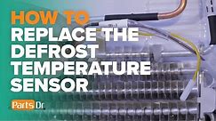 How to replace the defrost temperature sensor part # DA32-10104N in a Samsung refrigerator