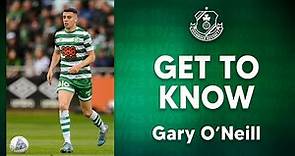 Get To Know l Gary O'Neill