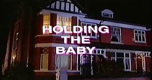 Holding The Baby (UK Version) - Series 1, Episode 7