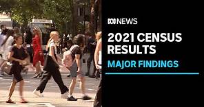 2021 census data shows Australia undergoing major societal change | ABC News
