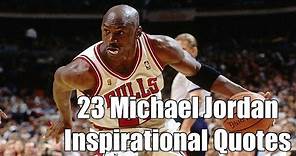 The Best 23 Michael Jordan Inspirational Quotes - Motivation for Athletes