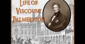 Life of Viscount Palmerston by Lloyd Charles SANDERS Part 2/2 | Full Audio Book