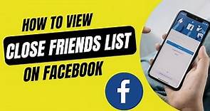 How to View Close Friends List on Facebook