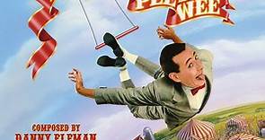 Danny Elfman - Big Top Pee Wee: Music From The Motion Picture