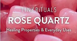 Rose Quartz Meaning - All The Healing Properties & Uses You Need To Know