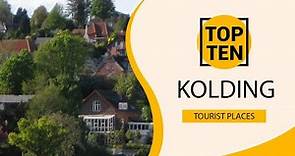 Top 10 Best Tourist Places to Visit in Kolding | Denmark - English