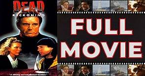 Dead Reckoning (1990) Cliff Robertson | Susan Blakely | Rick Springfield - Thriller HD