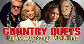 Top 100 Classic Country Duets - Classic Country Love Songs - Country Music Duets of all time