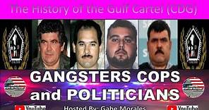 The History of the Gulf Cartel (CDG)