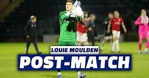Louie Moulden On Two Assists & Clean Sheet Against AFC Fylde