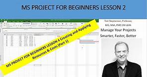 How to Create and Apply Resources and Costs to Your Project, MS Project for Beginners Tutorial 4