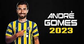 Andre Gomes ● 2023 | Best Amazing Skills & Goals | Fenerbahçe 🟡🔵 Assists & Tackles | HD
