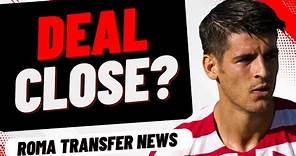 MORATA TALKS BEGIN! - Roma Transfer News