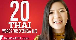 20 Thai Words for Everyday Life - Basic Vocabulary #1