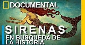 Documental de Sirenas, En búsqueda de la historia, documental completo de sirenas, INEXPLICABLE,