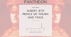 Albert, 8th Prince of Thurn and Taxis Biography - Prince of Thurn and Taxis