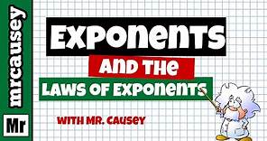 Exponents and the Laws of Exponents (Powers)