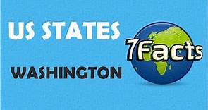 7 Facts about Washington (state)