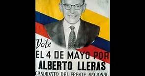 🚨Alberto Lleras Camargo 1958-1962👀Primer presidente del Frente Nacional. Liberal🚩