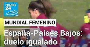 España-Países Bajos: los cuartos de final en la mira de Diario del Mundial Femenino • FRANCE 24