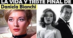 La Vida y El Triste Final de Daniela Bianchi