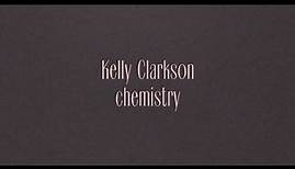 Kelly Clarkson - chemistry (Official Lyric Video)