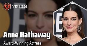 Anne Hathaway: Hollywood's Golden Star | Actors & Actresses Biography