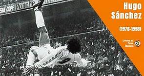 La carrera de HUGO SÁNCHEZ, el mejor futbolista de México (1976-1998)