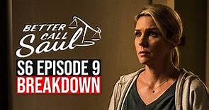 Better Call Saul Season 6 Episode 9 Breakdown | Recap & Review