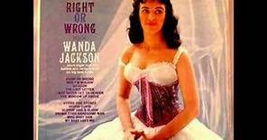RIGHT OR WRONG by WANDA JACKSON