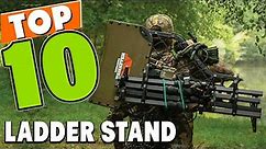 Best Ladder Stand In 2023 - Top 10 Ladder Stands Review