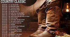 Top 100 Classic Country Songs Of All Time - Old Greatest Country Music HIts Collection